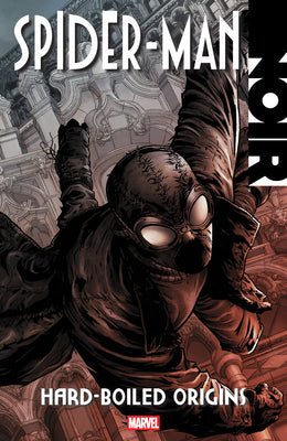 Cover Image for Spider-Man Noir: Hard-Boiled Origins -- David Hine, Paperback