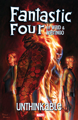 Cover Image for Fantastic Four by Waid & Wieringo: Unthinkable -- Mark Waid, Paperback