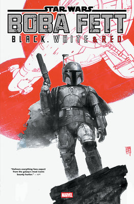 Cover Image for Star Wars: Boba Fett - Black, White & Red Treasury Edition -- Benjamin Percy, Paperback