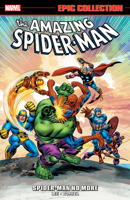 Cover Image for Amazing Spider-Man Epic Collection: Spider-Man No More [New Printing 2] -- Stan Lee, Paperback