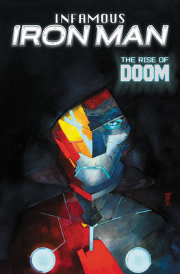 Cover Image for Infamous Iron Man: The Rise of Doom -- Brian Michael Bendis, Paperback
