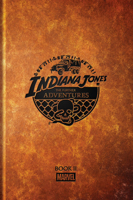Cover Image for Indiana Jones: The Further Adventures Book II -- David Michelinie, Hardcover