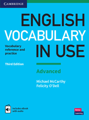 Cover Image for English Vocabulary in Use: Advanced Book with Answers and Enhanced eBook: Vocabulary Reference and Practice -- Michael McCarthy, Paperback