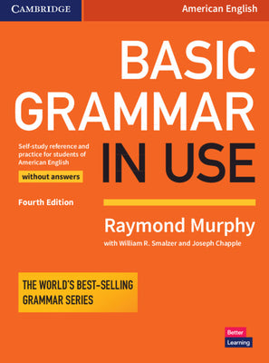 Cover Image for Basic Grammar in Use Student's Book Without Answers -- Raymond Murphy, Paperback
