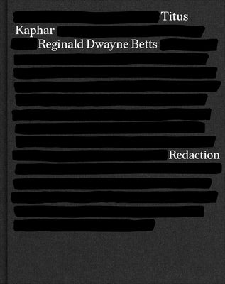 Cover Image for Redaction -- Reginald Dwayne Betts, Hardcover