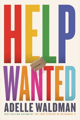 Cover Image for Help Wanted -- Adelle Waldman, Hardcover