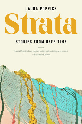 Cover Image for Strata: Stories from Deep Time -- Laura Poppick, Hardcover