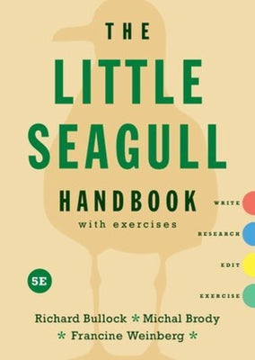 Cover Image for Little Seagull Handbook with Exercises -- Richard Bullock, Other