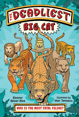 Cover Image for The Deadliest: Big Cat -- Eleanor Spicer Rice, Paperback