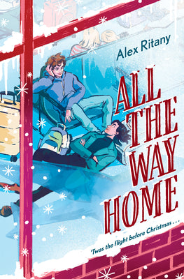 Cover Image for All the Way Home -- Alex Ritany, Hardcover