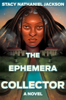 Cover Image for The Ephemera Collector -- Stacy Nathaniel Jackson, Hardcover