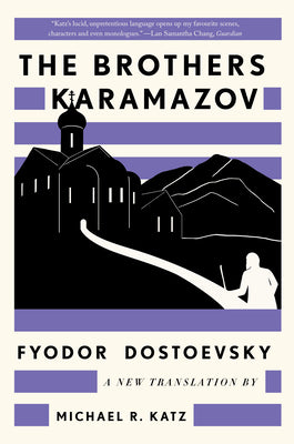 Cover Image for The Brothers Karamazov: A New Translation by Michael R. Katz -- Fyodor Dostoevsky, Paperback