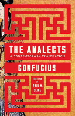 Cover Image for The Analects: A Contemporary Translation -- Confucius, Hardcover
