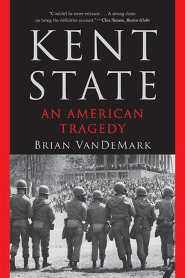 Cover Image for Kent State: An American Tragedy -- Brian Vandemark, Paperback