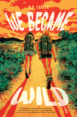 Cover Image for We Became Wild -- H. D. Carver, Hardcover