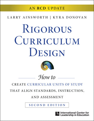 Cover Image for Rigorous and Relevant Curriculum Design 2019 -- Larry Ainsworth, Paperback