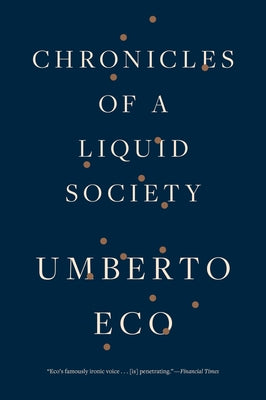 Cover Image for Chronicles of a Liquid Society -- Umberto Eco, Paperback
