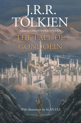 Cover Image for The Fall of Gondolin -- J. R. R. Tolkien, Hardcover