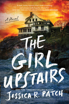 Cover Image for The Girl Upstairs -- Jessica R. Patch, Paperback