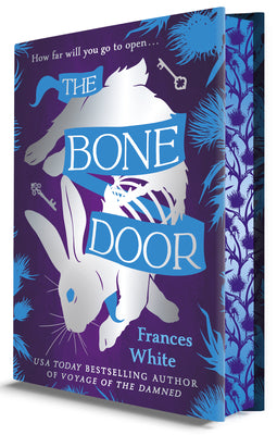 The Bone Door (Deluxe Limited Edition) -- Frances White, Hardcover