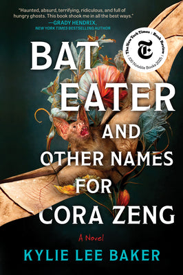 Cover Image for Bat Eater and Other Names for Cora Zeng -- Kylie Lee Baker, Paperback
