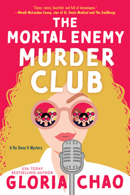 Cover Image for The Mortal Enemy Murder Club -- Gloria Chao, Paperback