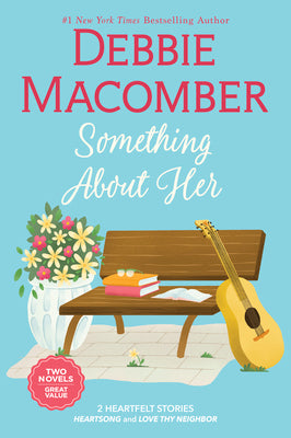 Cover Image for Something about Her: Two Heartfelt Romance Stories -- Debbie Macomber, Paperback