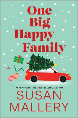 Cover Image for One Big Happy Family -- Susan Mallery, Hardcover