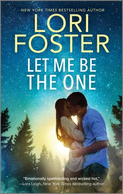Cover Image for Let Me Be the One -- Lori Foster, Mass Market Paperback