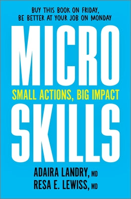 Cover Image for Microskills: Small Actions, Big Impact -- Adaira Landry, Hardcover
