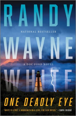 Cover Image for One Deadly Eye: A Doc Ford Novel -- Randy Wayne White, Hardcover