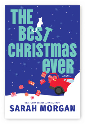 Cover Image for The Best Christmas Ever: A Funny and Uplifting Holiday Novel -- Sarah Morgan, Paperback