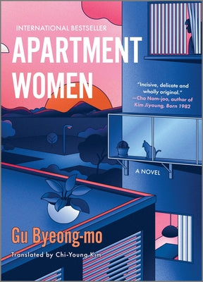 Cover Image for Apartment Women -- Gu Byeong-Mo, Hardcover