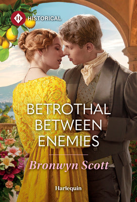 Cover Image for Betrothal Between Enemies -- Bronwyn Scott, Mass Market Paperback