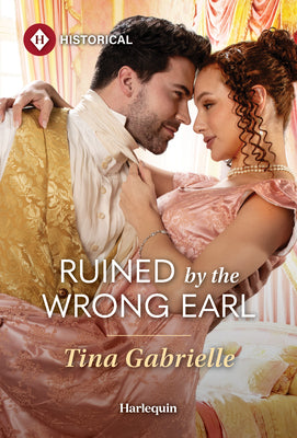 Cover Image for Ruined by the Wrong Earl -- Tina Gabrielle, Mass Market Paperback