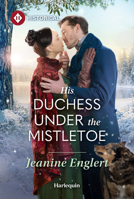 Cover Image for His Duchess Under the Mistletoe -- Jeanine Englert, Mass Market Paperback