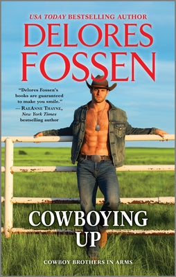 Cowboying Up -- Delores Fossen, Paperback