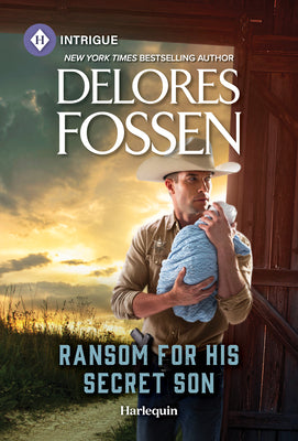 Cover Image for Ransom for His Secret Son -- Delores Fossen, Mass Market Paperback