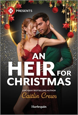 Cover Image for An Heir for Christmas -- Caitlin Crews, Paperback