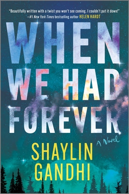 Cover Image for When We Had Forever -- Shaylin Gandhi, Paperback