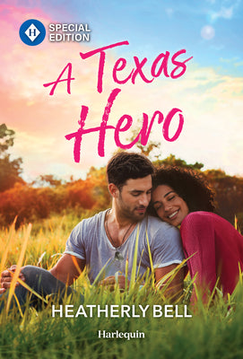 Cover Image for A Texas Hero -- Heatherly Bell, Mass Market Paperback