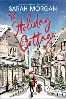 Cover Image for The Holiday Cottage -- Sarah Morgan, Paperback