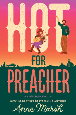 Cover Image for Hot for Preacher: A Spicy Small Town Opposites Attract Romance -- Anne Marsh, Paperback
