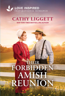 Cover Image for Their Forbidden Amish Reunion: An Uplifting Inspirational Romance -- Cathy Liggett, Mass Market Paperback