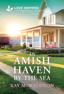 Cover Image for An Amish Haven by the Sea: An Uplifting Inspirational Romance -- Kay M. Waldron, Mass Market Paperback