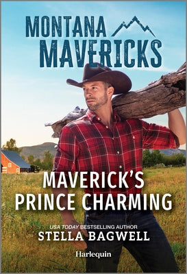 Cover Image for Maverick's Prince Charming -- Stella Bagwell, Mass Market Paperback