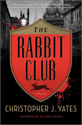 Cover Image for The Rabbit Club -- Christopher J. Yates, Hardcover