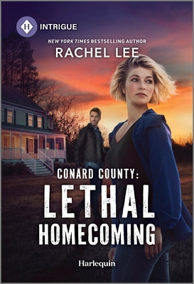 Cover Image for Conard County: Lethal Homecoming -- Rachel Lee, Mass Market Paperback