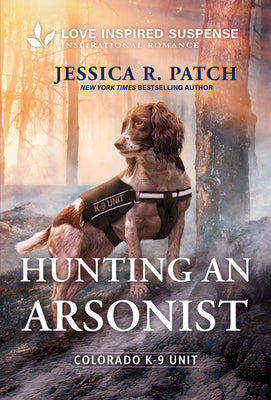 Cover Image for Hunting an Arsonist -- Jessica R. Patch, Mass Market Paperback