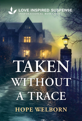 Cover Image for Taken Without a Trace -- Hope Welborn, Mass Market Paperback